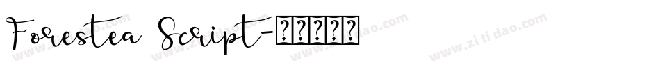 Forestea Script字体转换